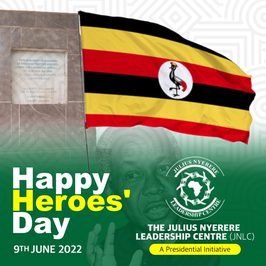 Uganda's Heroes Day - 9th June 2022 - Julius Nyerere Leadership Centre